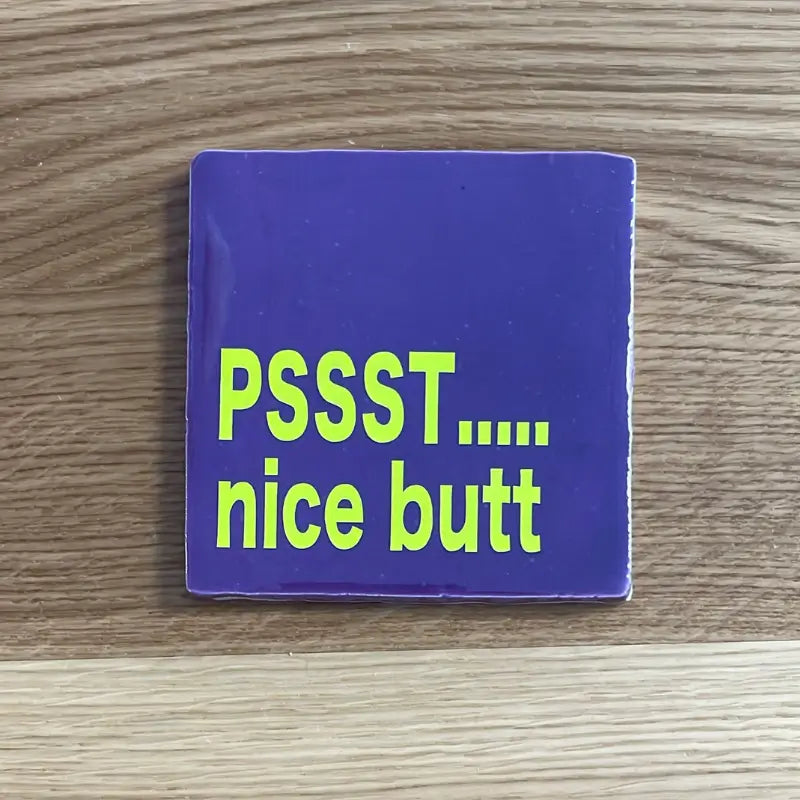 PSSST.... Süßer Po