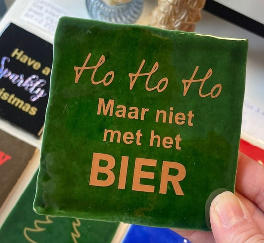 Ho Ho Ho Maar niet met het bier